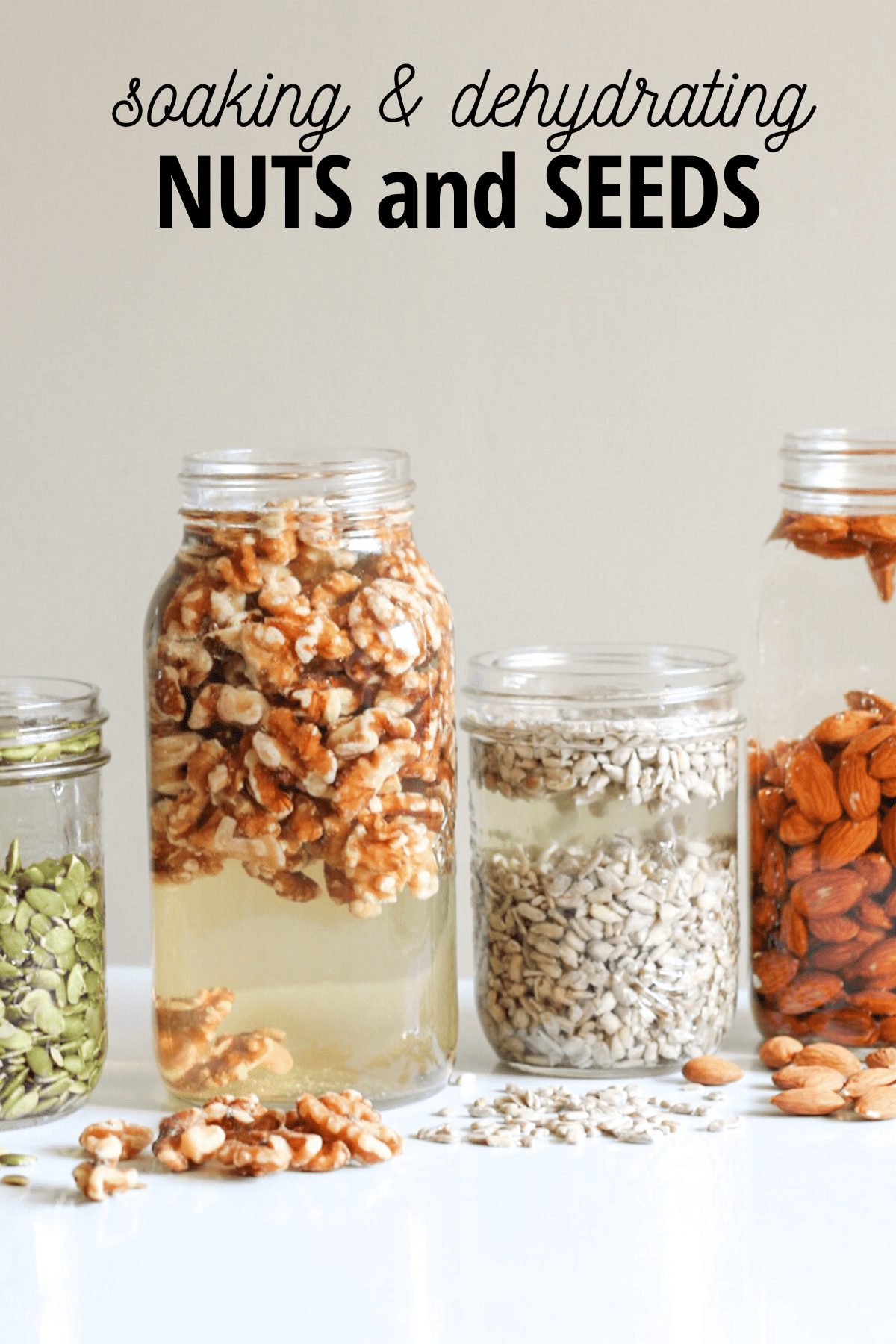 jars of nuts and seeds soaking in water